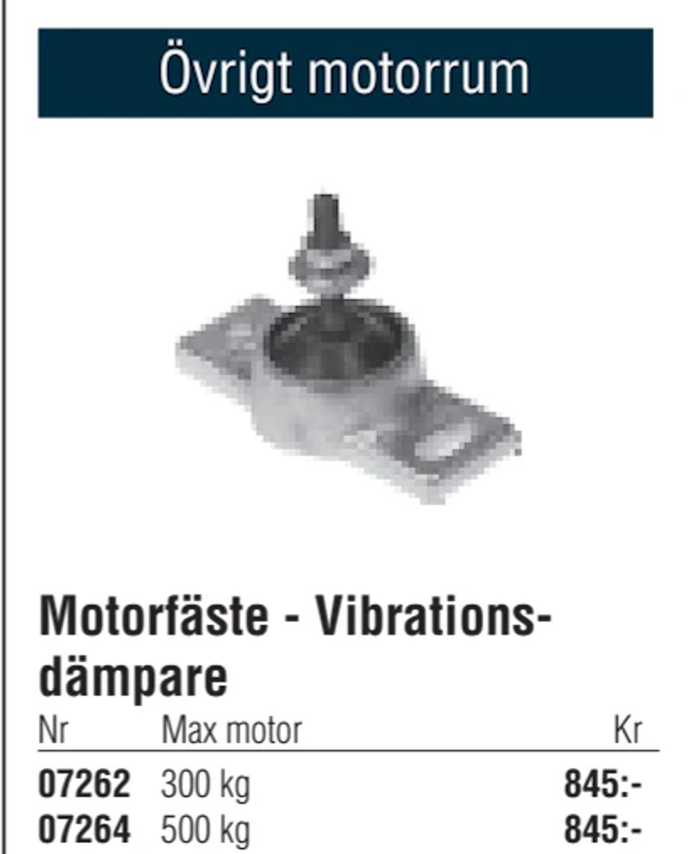 Erbjudanden på Motorfäste - Vibrationsdämpare från Erlandsons Brygga för 845 kr