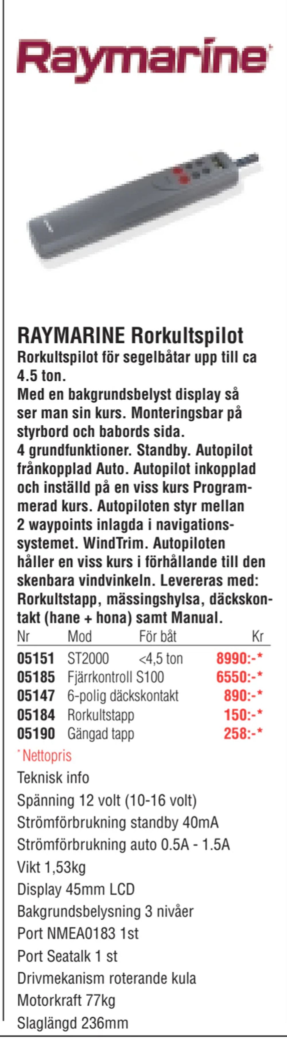 Erbjudanden på RAYMARINE Rorkultspilot från Erlandsons Brygga för 150 kr