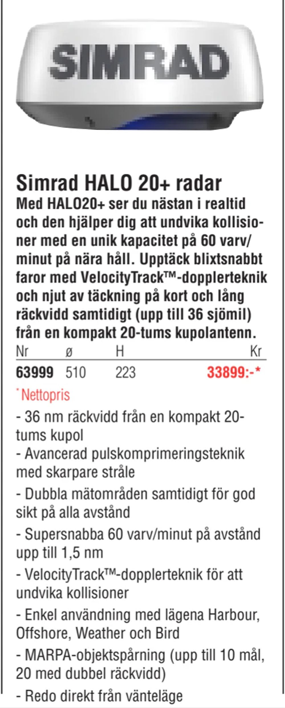 Erbjudanden på Simrad HALO 20+ radar från Erlandsons Brygga för 33 899 kr