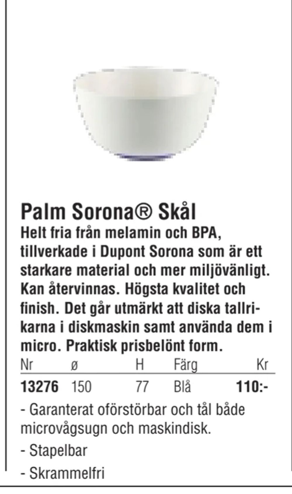 Erbjudanden på Palm Sorona® Skål från Erlandsons Brygga för 110 kr