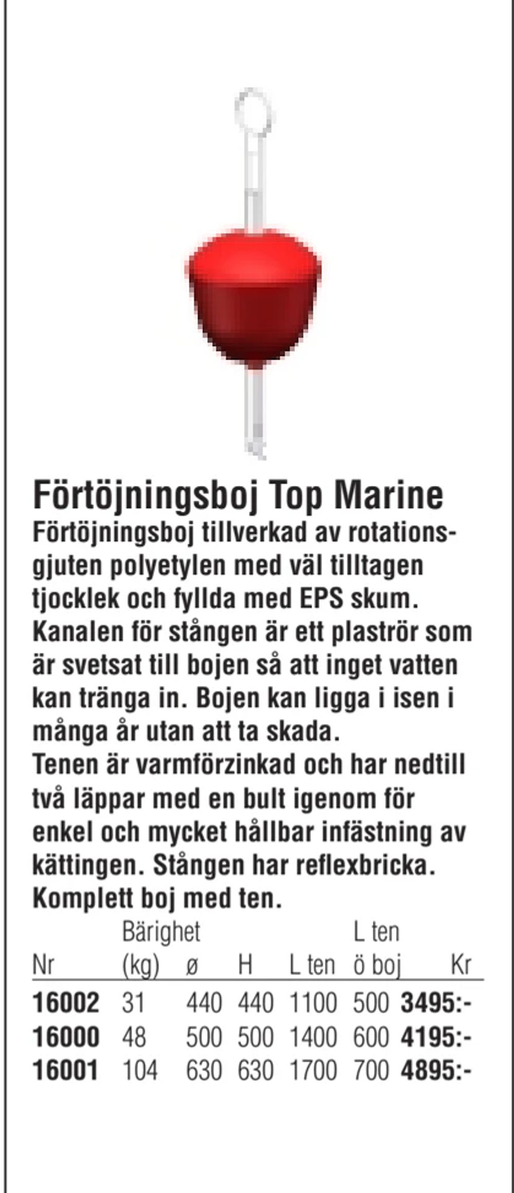 Erbjudanden på Förtöjningsboj Top Marine från Erlandsons Brygga för 3 495 kr