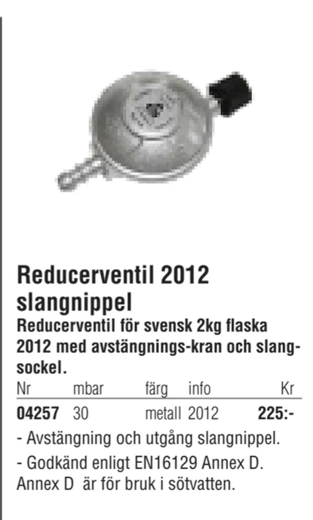 Erbjudanden på Reducerventil 2012 slangnippel från Erlandsons Brygga för 225 kr