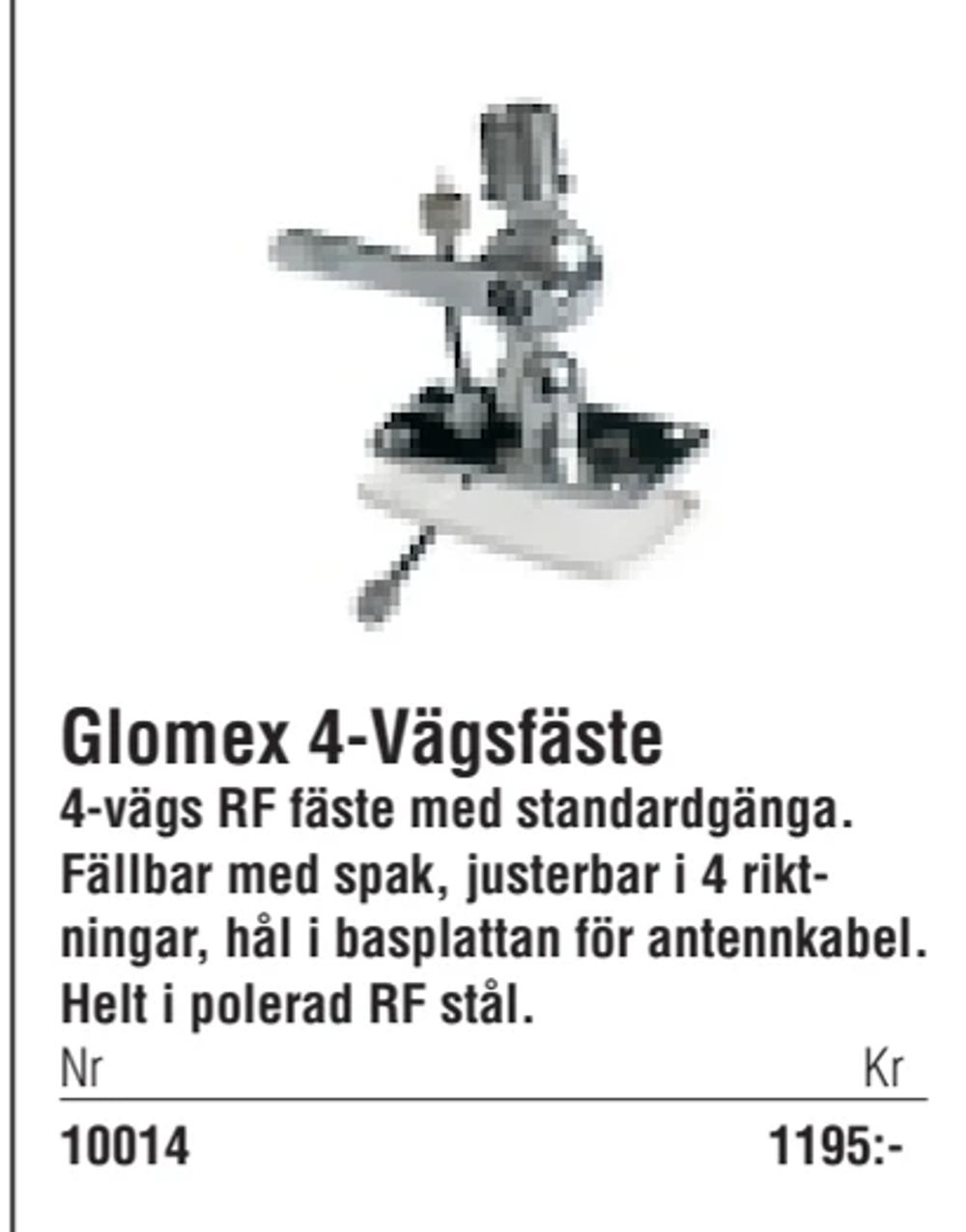 Erbjudanden på Glomex 4-Vägsfäste från Erlandsons Brygga för 1 195 kr