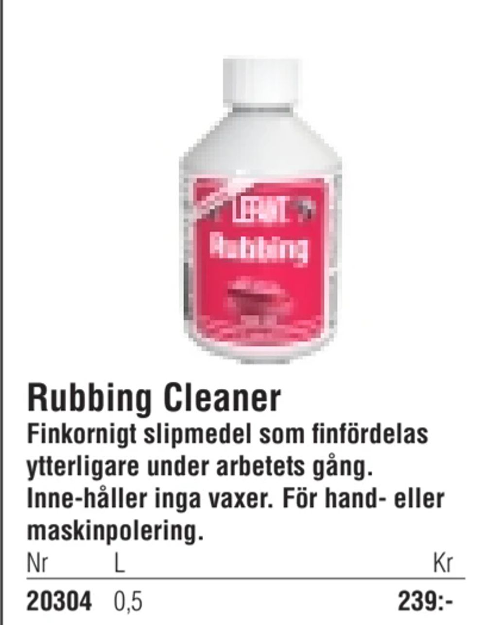 Erbjudanden på Rubbing Cleaner från Erlandsons Brygga för 239 kr
