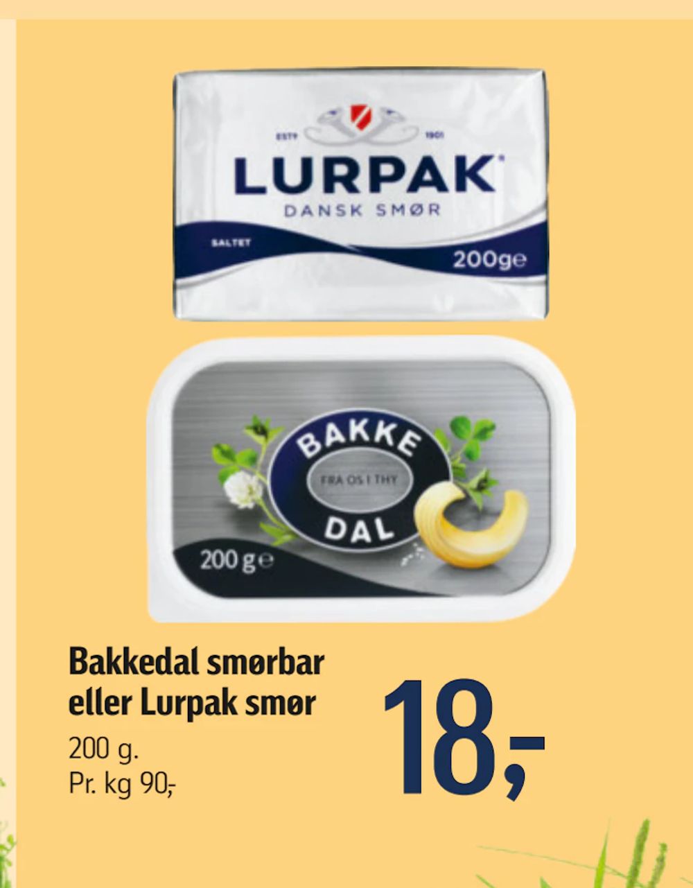 Tilbud på Bakkedal smørbar eller Lurpak smør fra føtex til 18 kr.