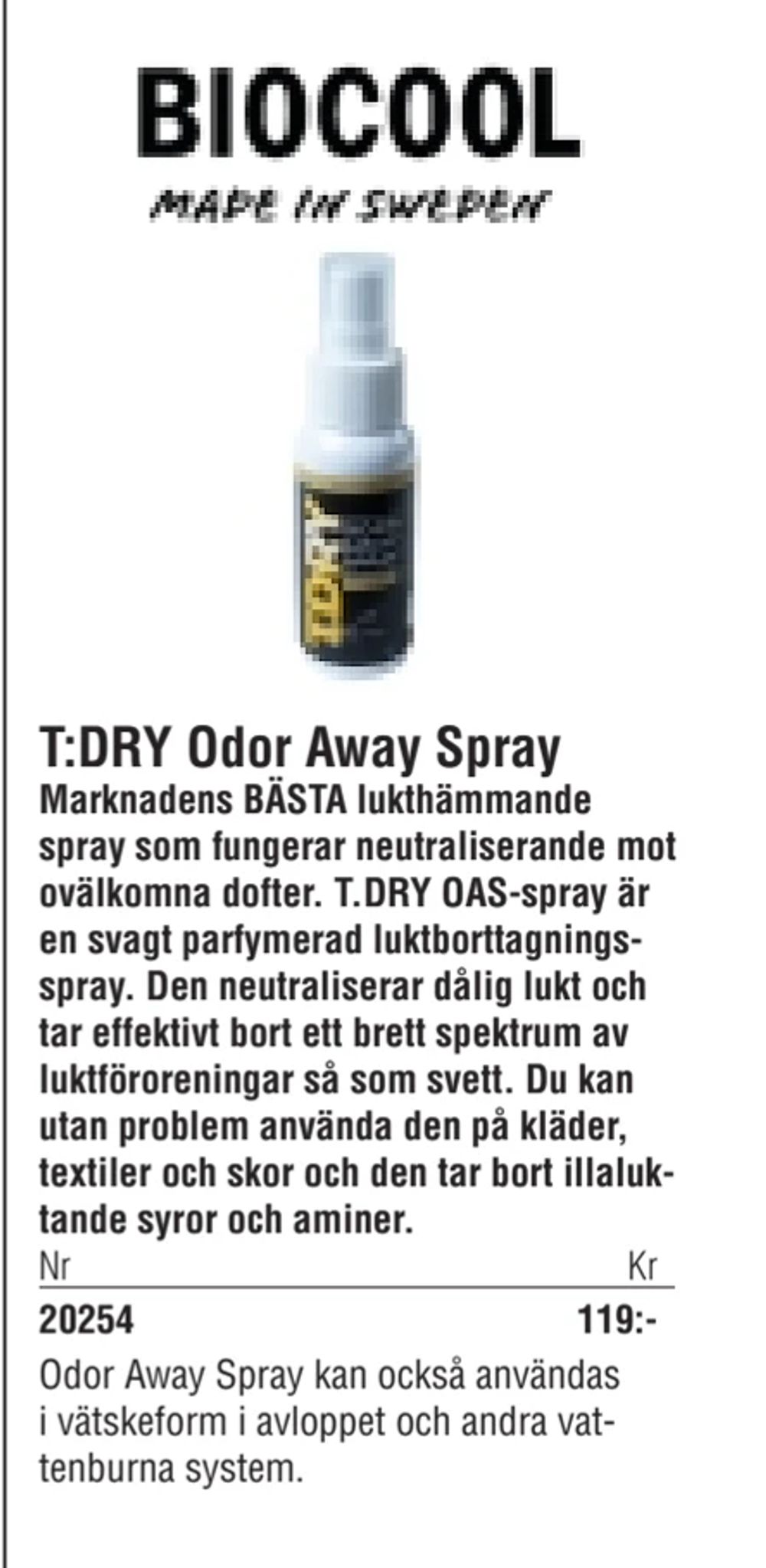 Erbjudanden på T:DRY Odor Away Spray från Erlandsons Brygga för 119 kr