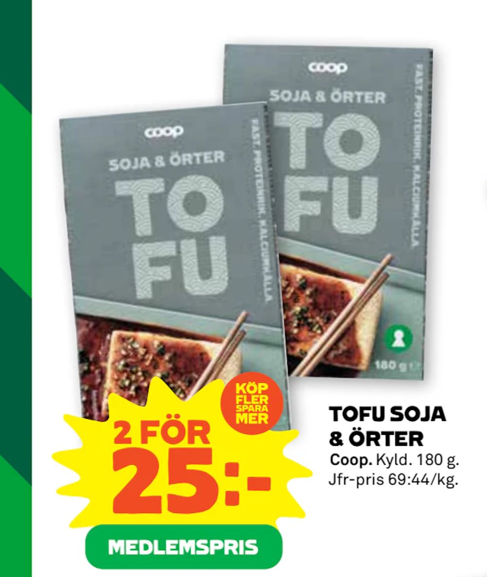 Erbjudanden på TOFU SOJA & ÖRTER från Stora Coop för 25 kr