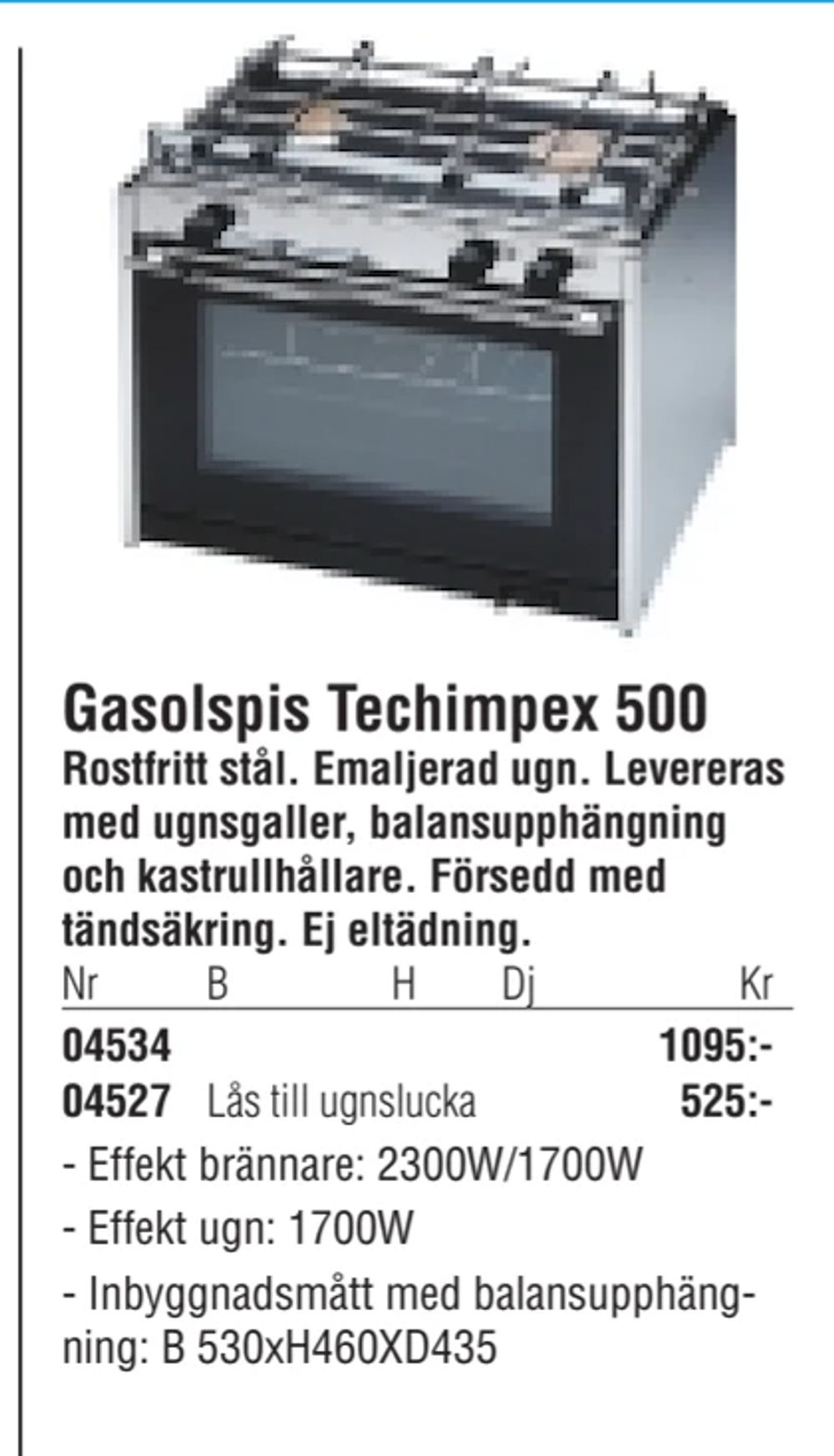 Erbjudanden på Gasolspis Techimpex 500 från Erlandsons Brygga för 1 095 kr