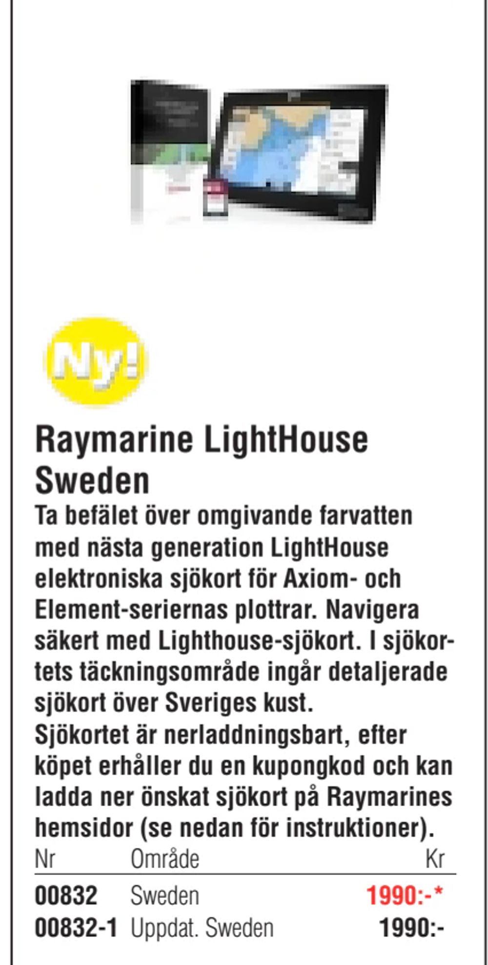 Erbjudanden på Raymarine LightHouse Sweden från Erlandsons Brygga för 1 990 kr