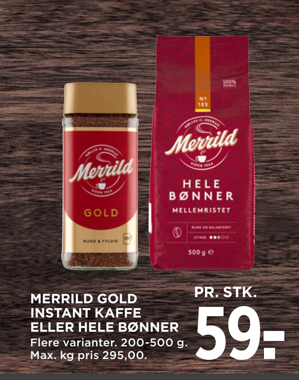 Tilbud på MERRILD GOLD INSTANT KAFFE ELLER HELE BØNNER fra MENY til 59 kr.