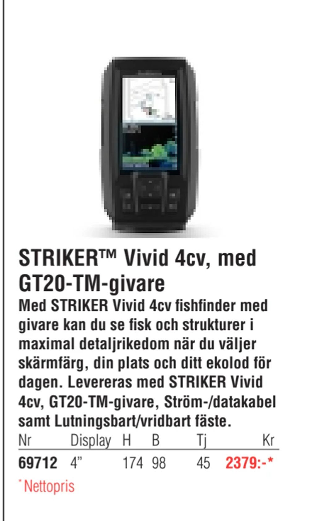 Erbjudanden på STRIKER™ Vivid 4cv, med GT20-TM-givare från Erlandsons Brygga för 2 379 kr