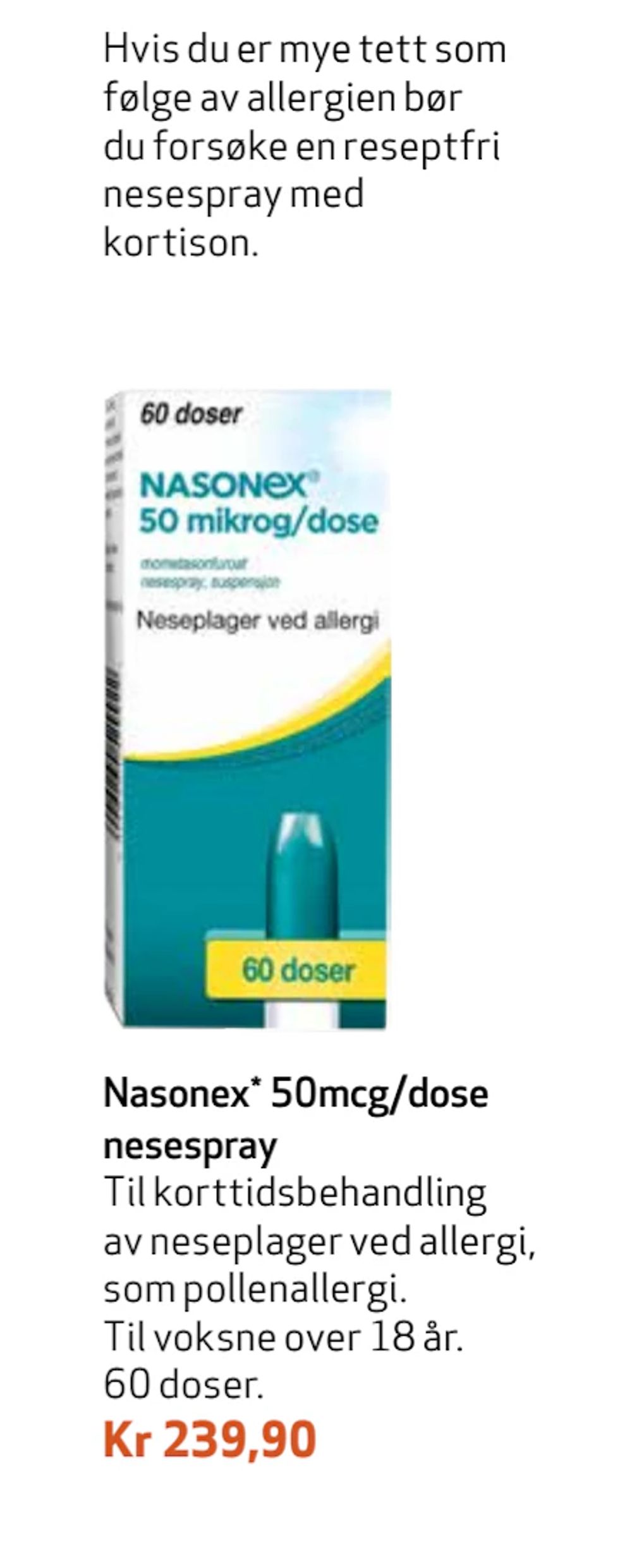 Tilbud på Nasonex 50mcg/dose nesespray fra Apotek 1 til 239,90 kr