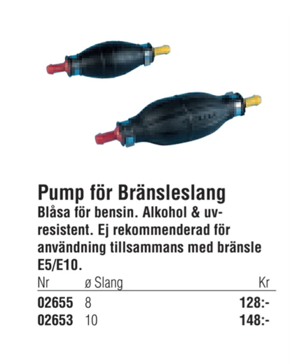 Erbjudanden på Pump för Bränsleslang från Erlandsons Brygga för 128 kr