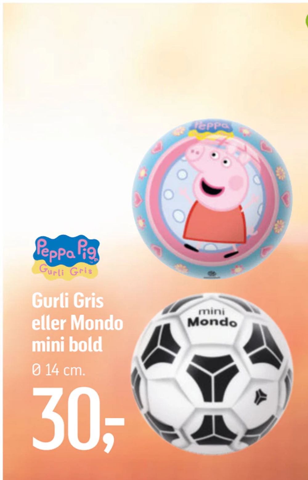 Tilbud på Gurli Gris eller Mondo mini bold fra føtex til 30 kr.