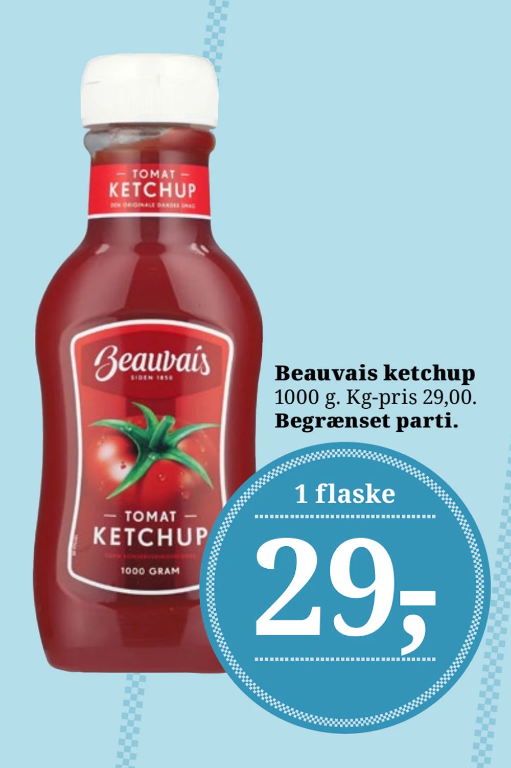 Tilbud på Beauvais ketchup fra Brugsen til 29 kr.