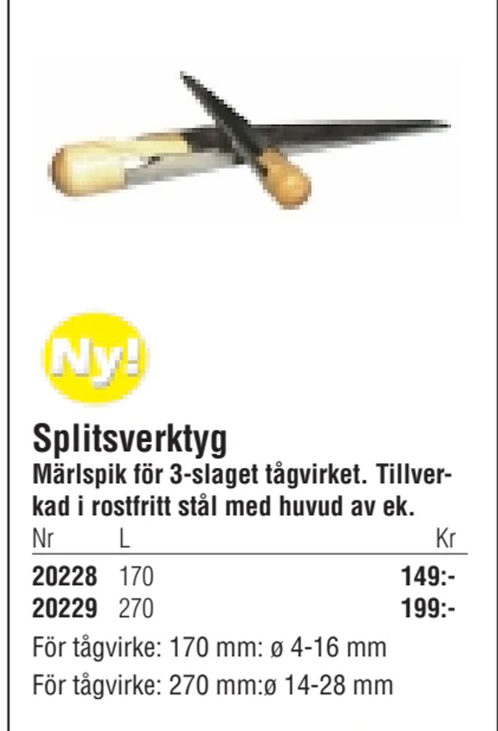 Erbjudanden på Splitsverktyg från Erlandsons Brygga för 149 kr