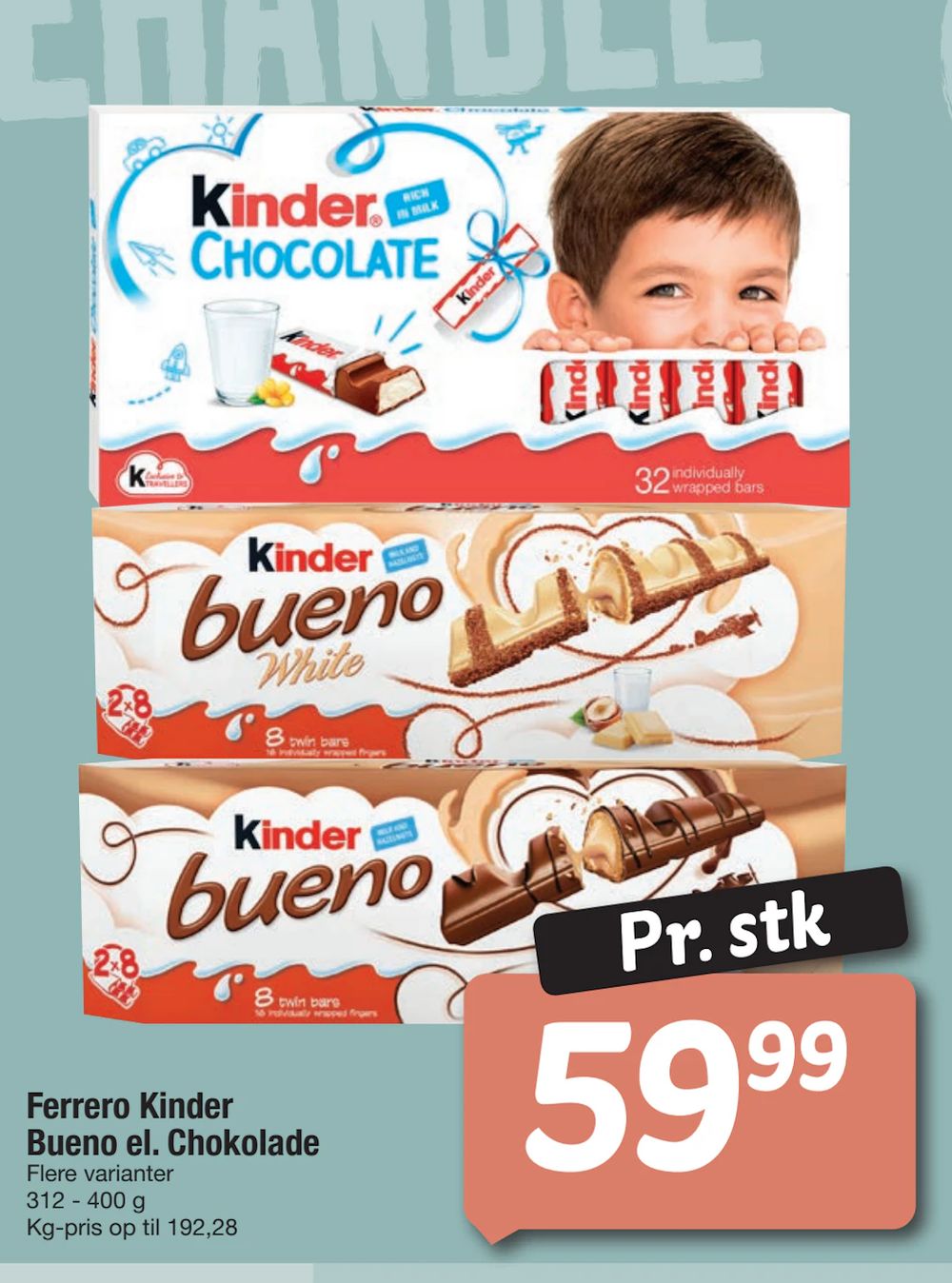 Tilbud på Ferrero Kinder Bueno el. Chokolade fra fakta Tyskland til 59,99 kr.