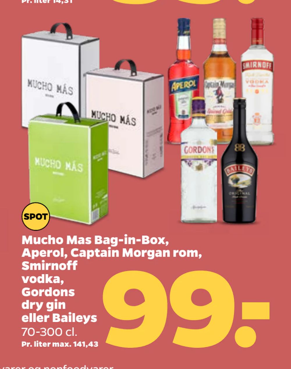 Tilbud på Mucho Mas Bag-in-Box, Aperol, Captain Morgan rom, Smirnoff vodka, Gordons dry gin eller Baileys fra Netto til 99 kr.