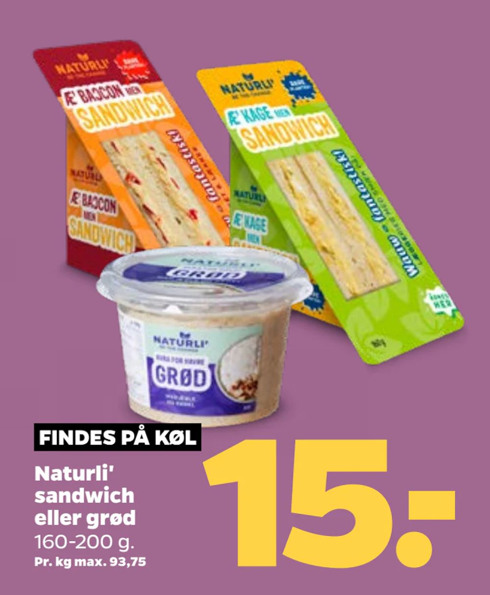 Tilbud på Naturli' sandwich eller grød fra Netto til 15 kr.