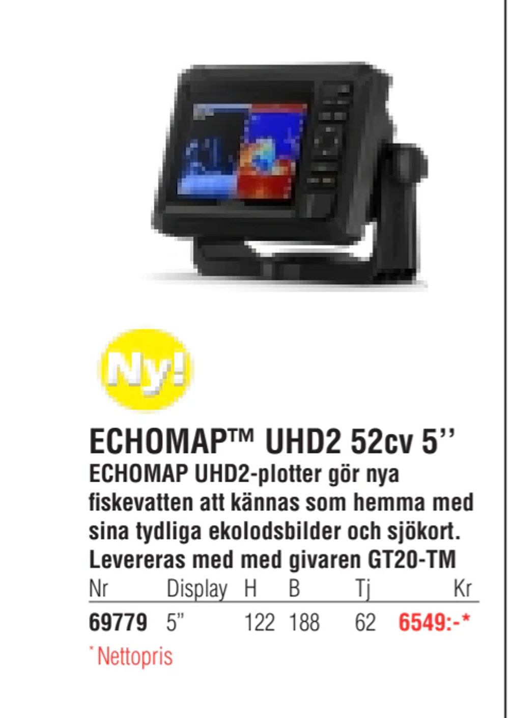 Erbjudanden på ECHOMAP™ UHD2 52cv 5’’ från Erlandsons Brygga för 6 549 kr