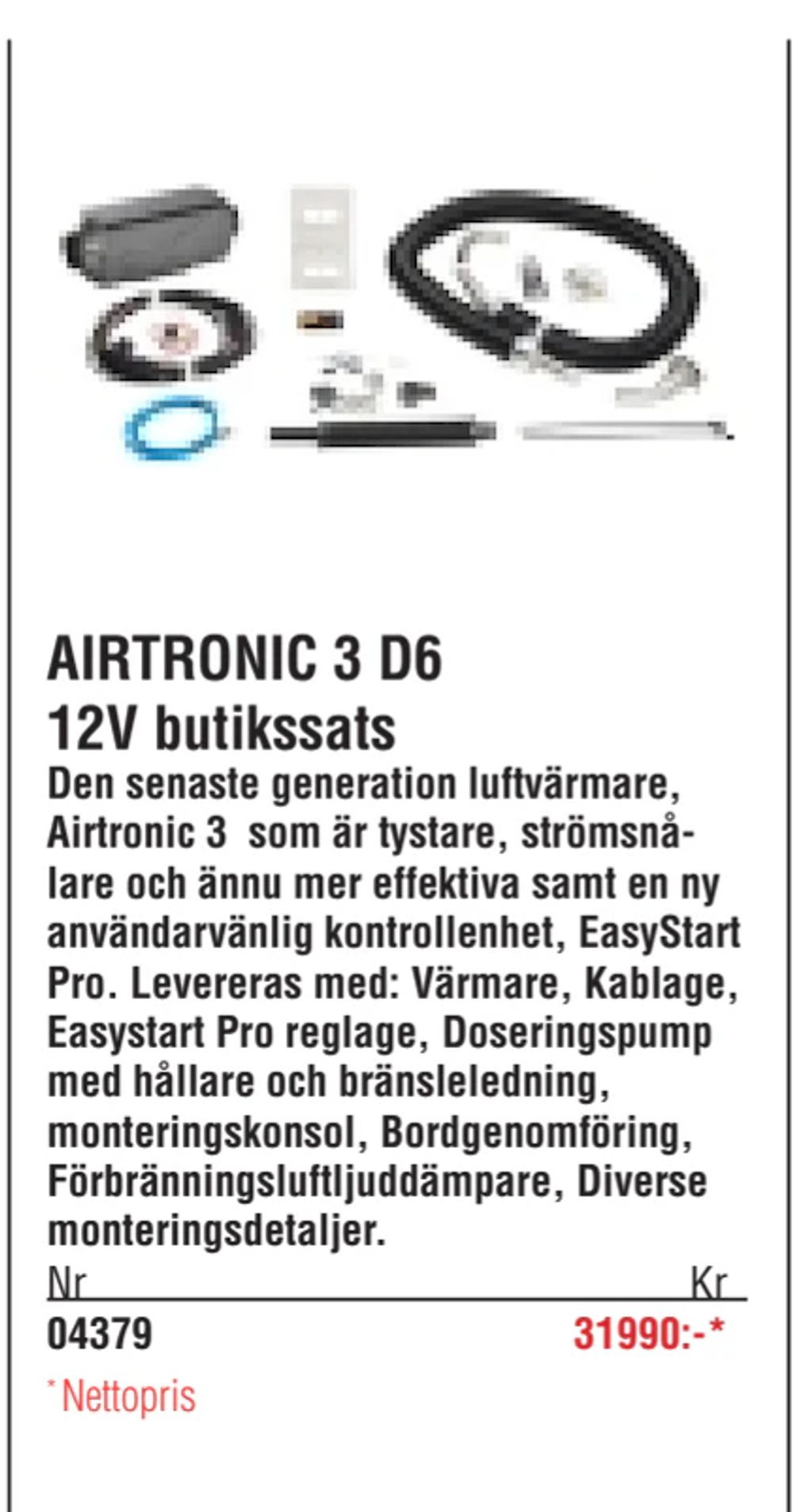 Erbjudanden på AIRTRONIC 3 D6 12V butikssats från Erlandsons Brygga för 31 990 kr