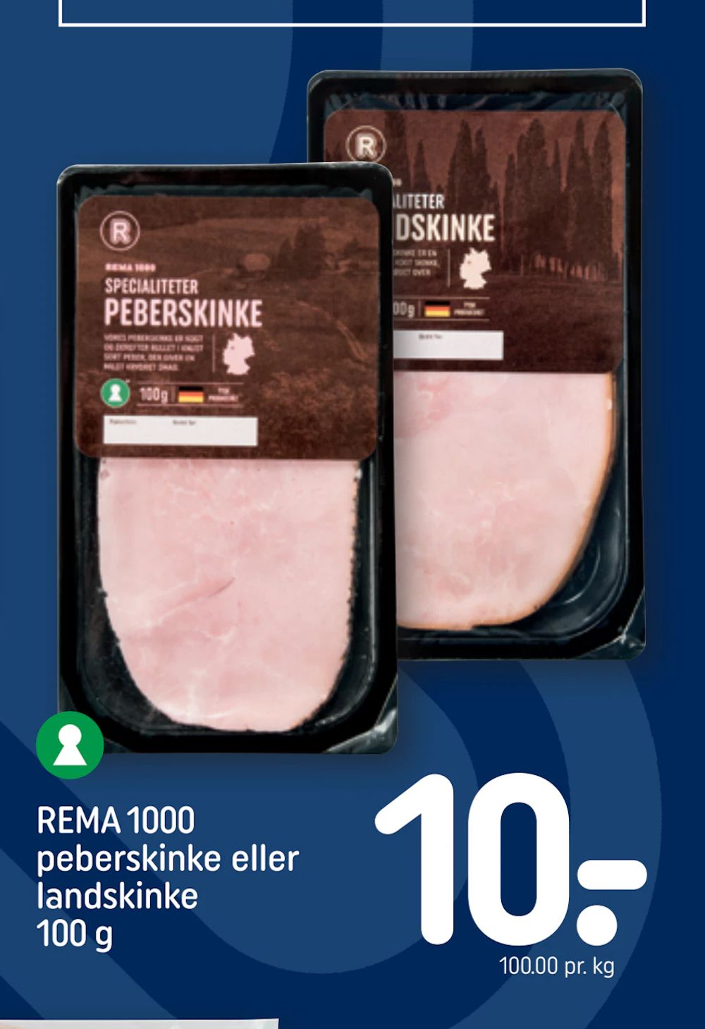 Tilbud på REMA 1000 peberskinke eller landskinke 100 g fra REMA 1000 til 10 kr.