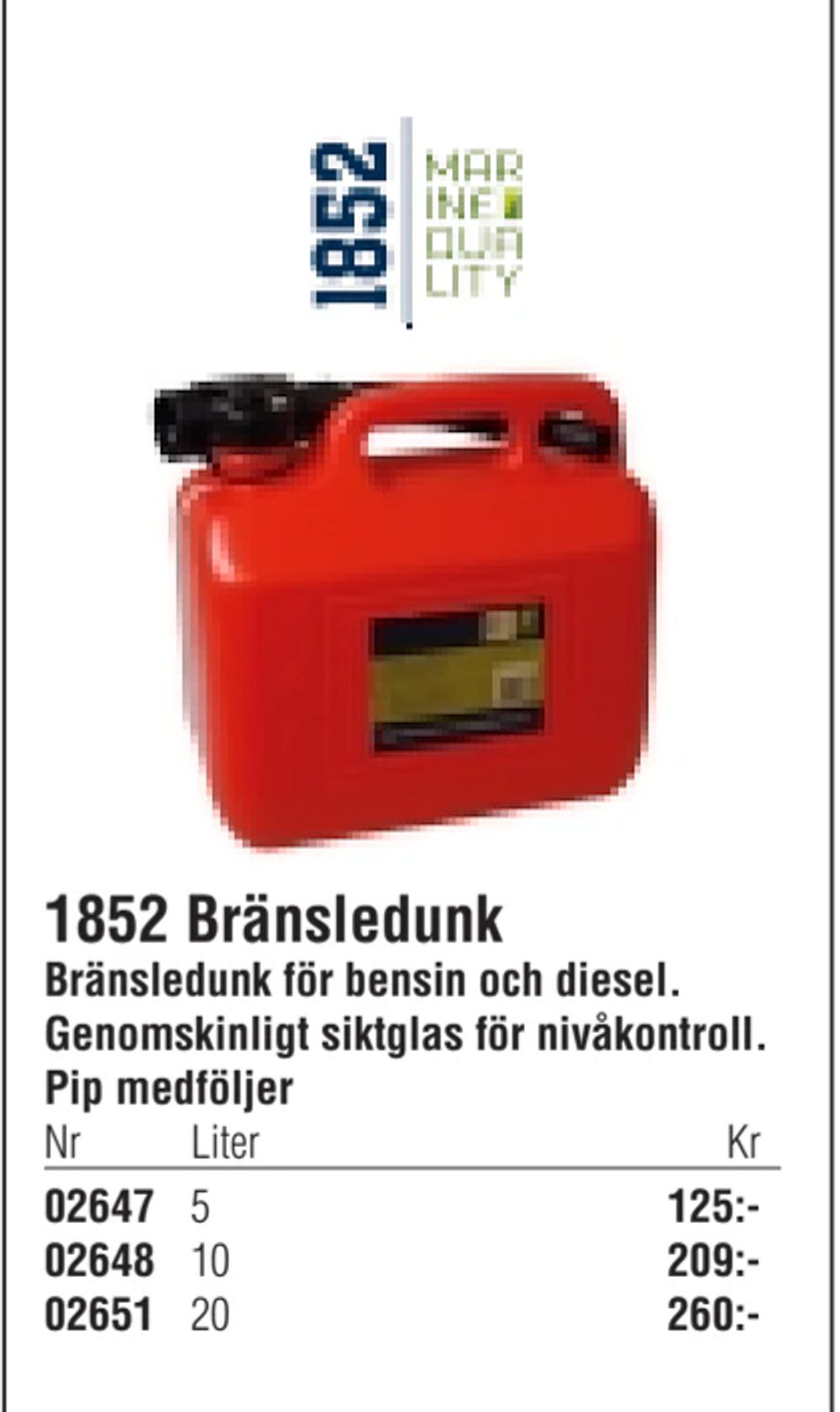 Erbjudanden på 1852 Bränsledunk från Erlandsons Brygga för 125 kr