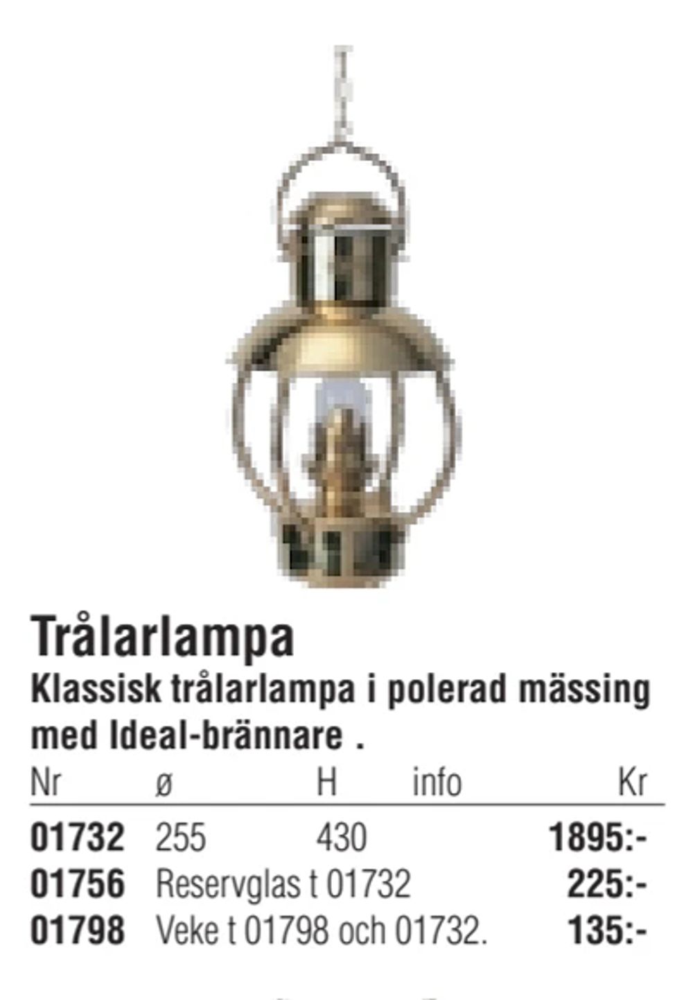 Erbjudanden på Trålarlampa från Erlandsons Brygga för 1 895 kr