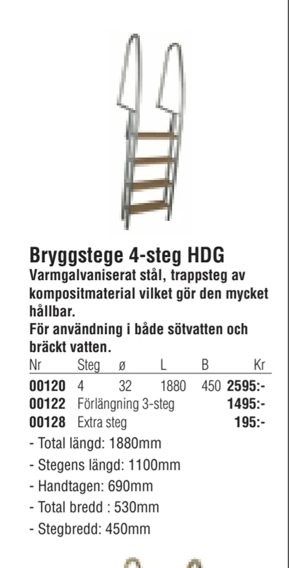 Erbjudanden på Bryggstege 4-steg HDG från Erlandsons Brygga för 195 kr