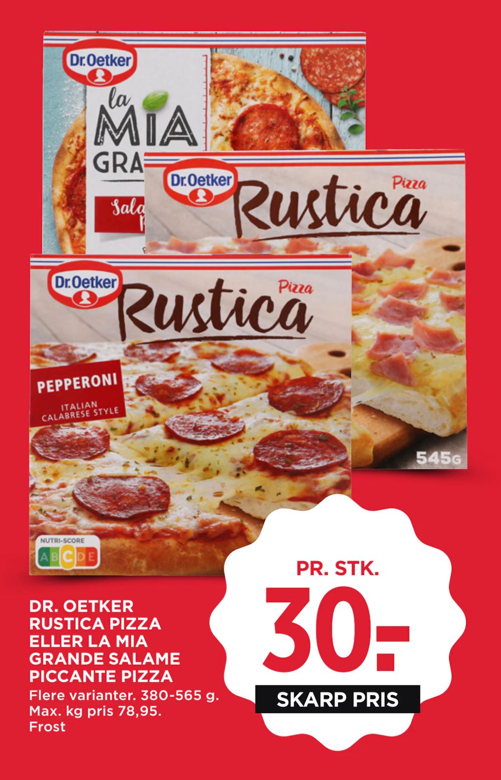Tilbud på DR. OETKER RUSTICA PIZZA ELLER LA MIA GRANDE SALAME PICCANTE PIZZA fra MENY til 30 kr.