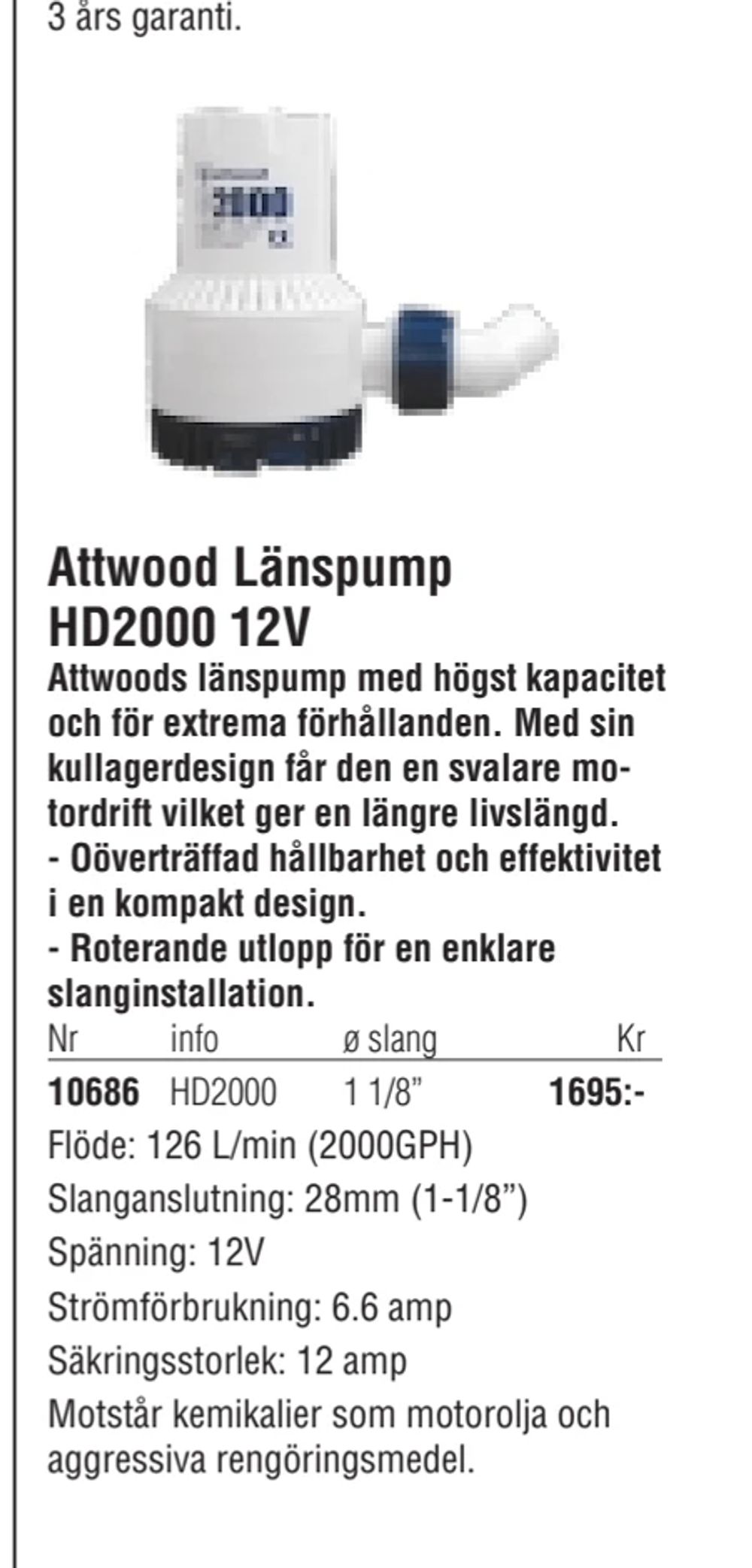 Erbjudanden på Attwood Länspump HD2000 12V från Erlandsons Brygga för 1 695 kr