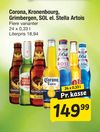 Corona, Kronenbourg, Grimbergen, SOL el. Stella Artois