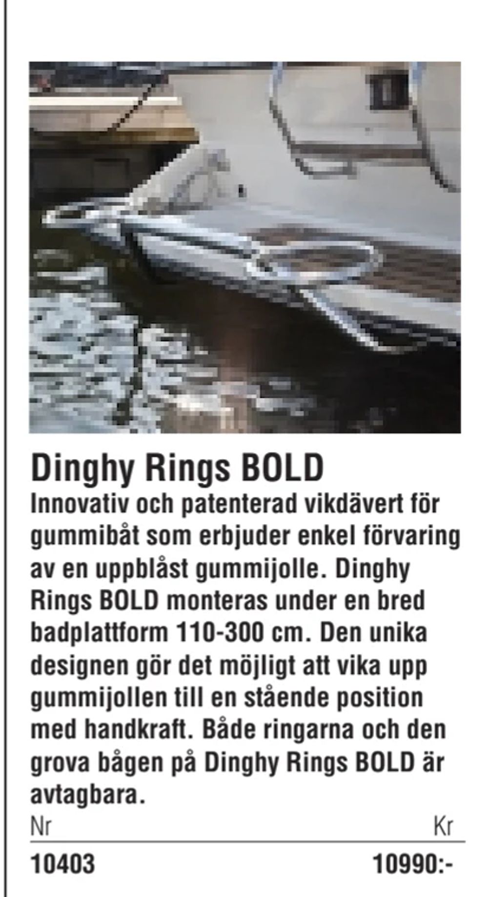 Erbjudanden på Dinghy Rings BOLD från Erlandsons Brygga för 10 990 kr