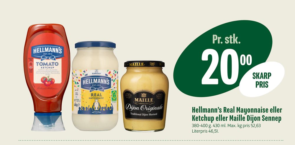 Tilbud på Hellmann’s Real Mayonnaise eller Ketchup eller Maille Dijon Sennep fra Min Købmand til 20 kr.