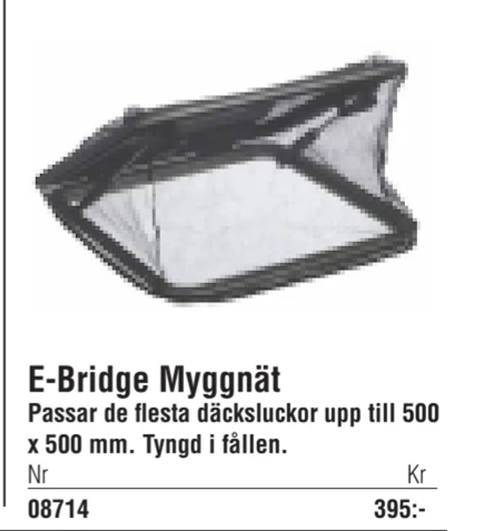 Erbjudanden på E-Bridge Myggnät från Erlandsons Brygga för 395 kr