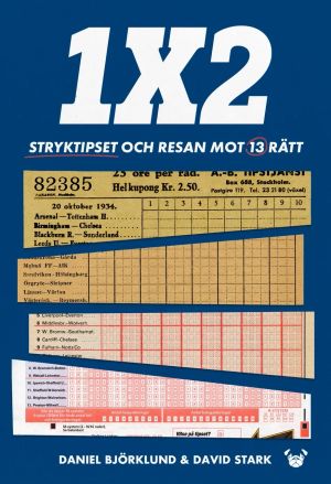 1x2 Stryktipset och resan mot 13 rätt