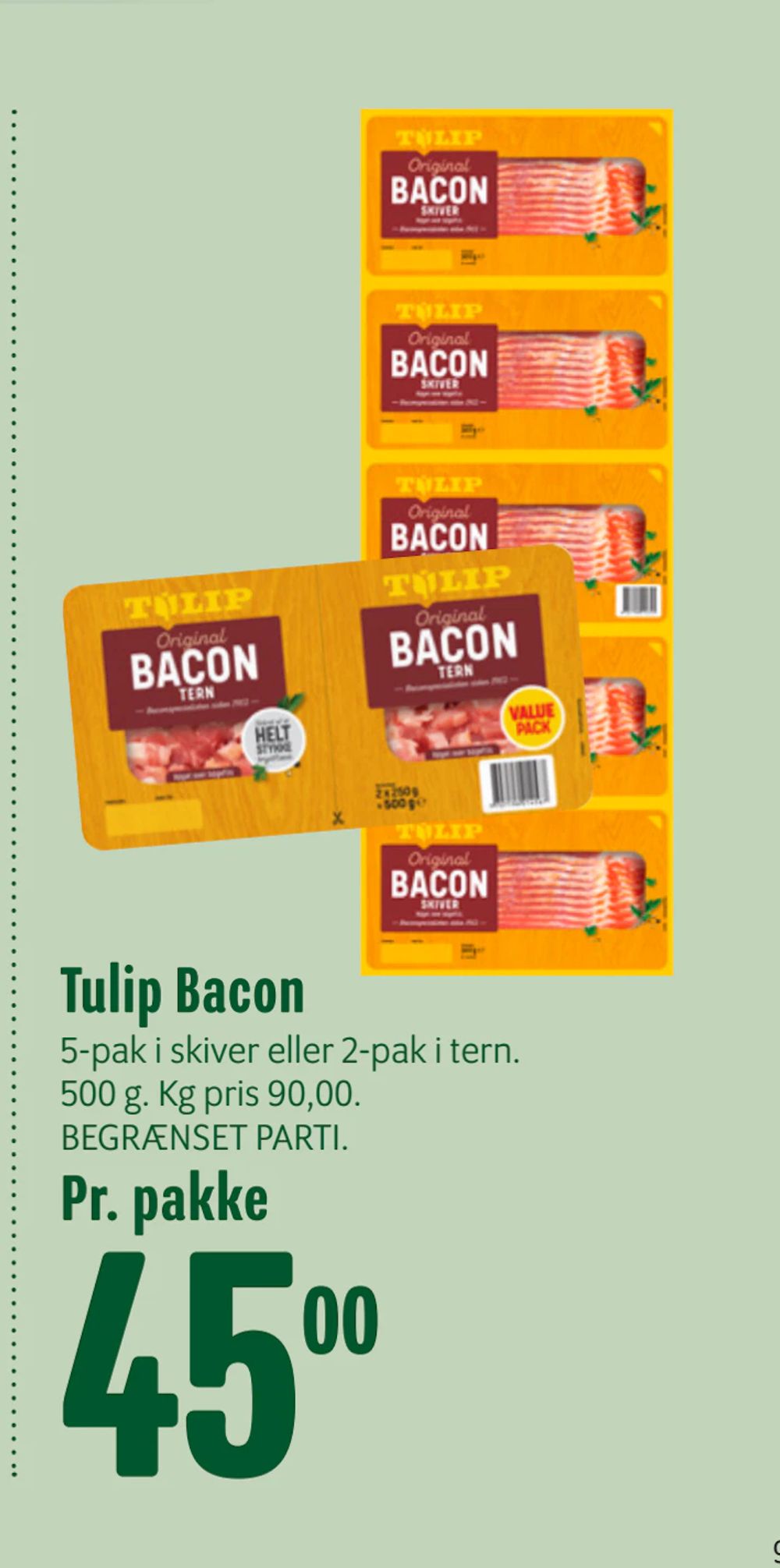 Tilbud på Tulip Bacon fra Min Købmand til 45 kr.