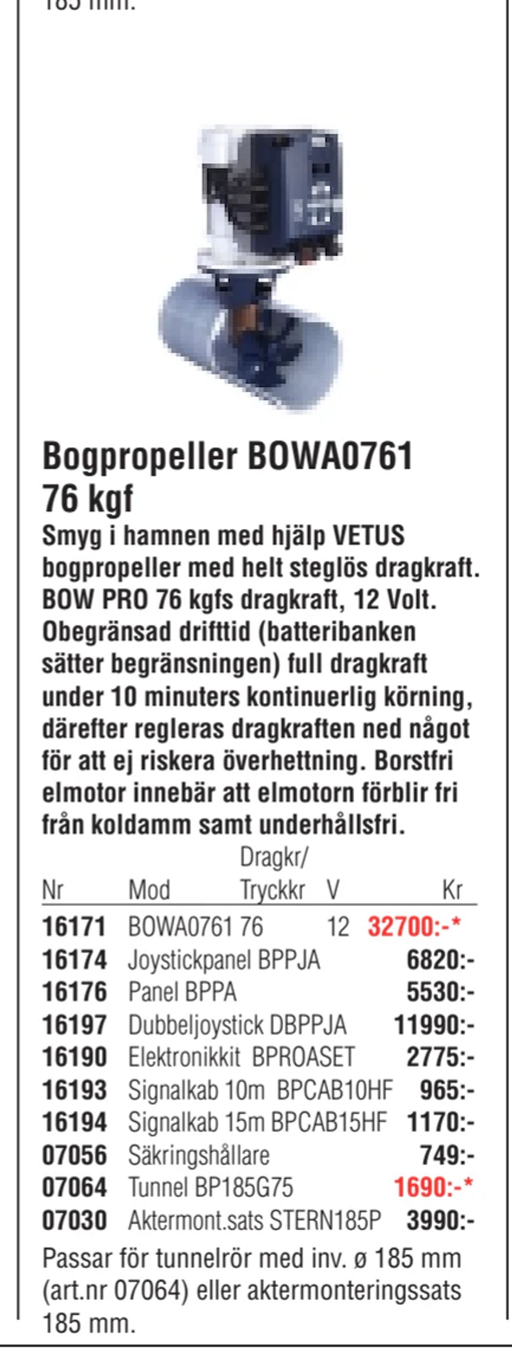 Erbjudanden på Bogpropeller BOWA0761 76 kgf från Erlandsons Brygga för 32 700 kr