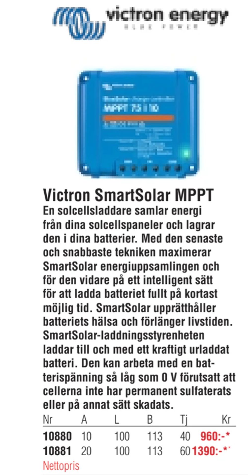 Erbjudanden på Victron SmartSolar MPPT från Erlandsons Brygga för 960 kr