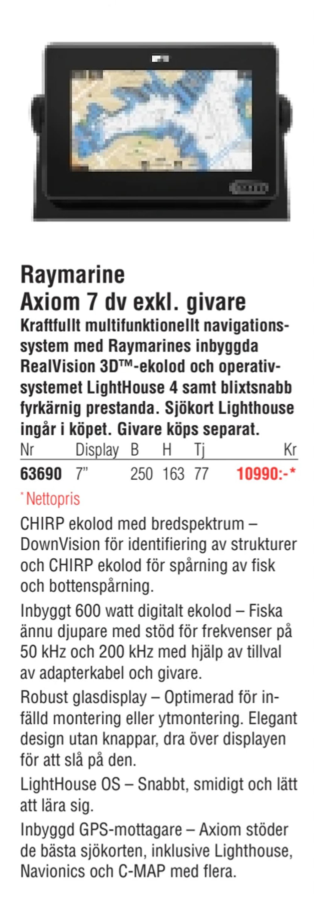 Erbjudanden på Raymarine Axiom 7 dv exkl. givare från Erlandsons Brygga för 10 990 kr