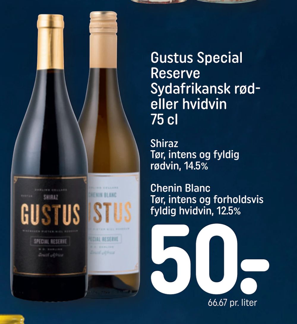 Tilbud på Gustus Special Reserve Sydafrikansk rød- eller hvidvin 75 cl fra REMA 1000 til 50 kr.