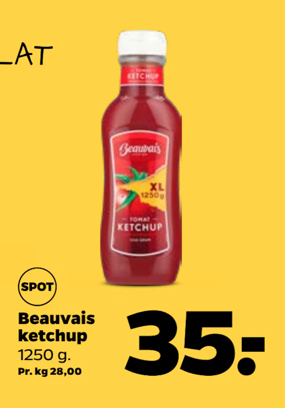 Tilbud på Beauvais ketchup fra Netto til 35 kr.