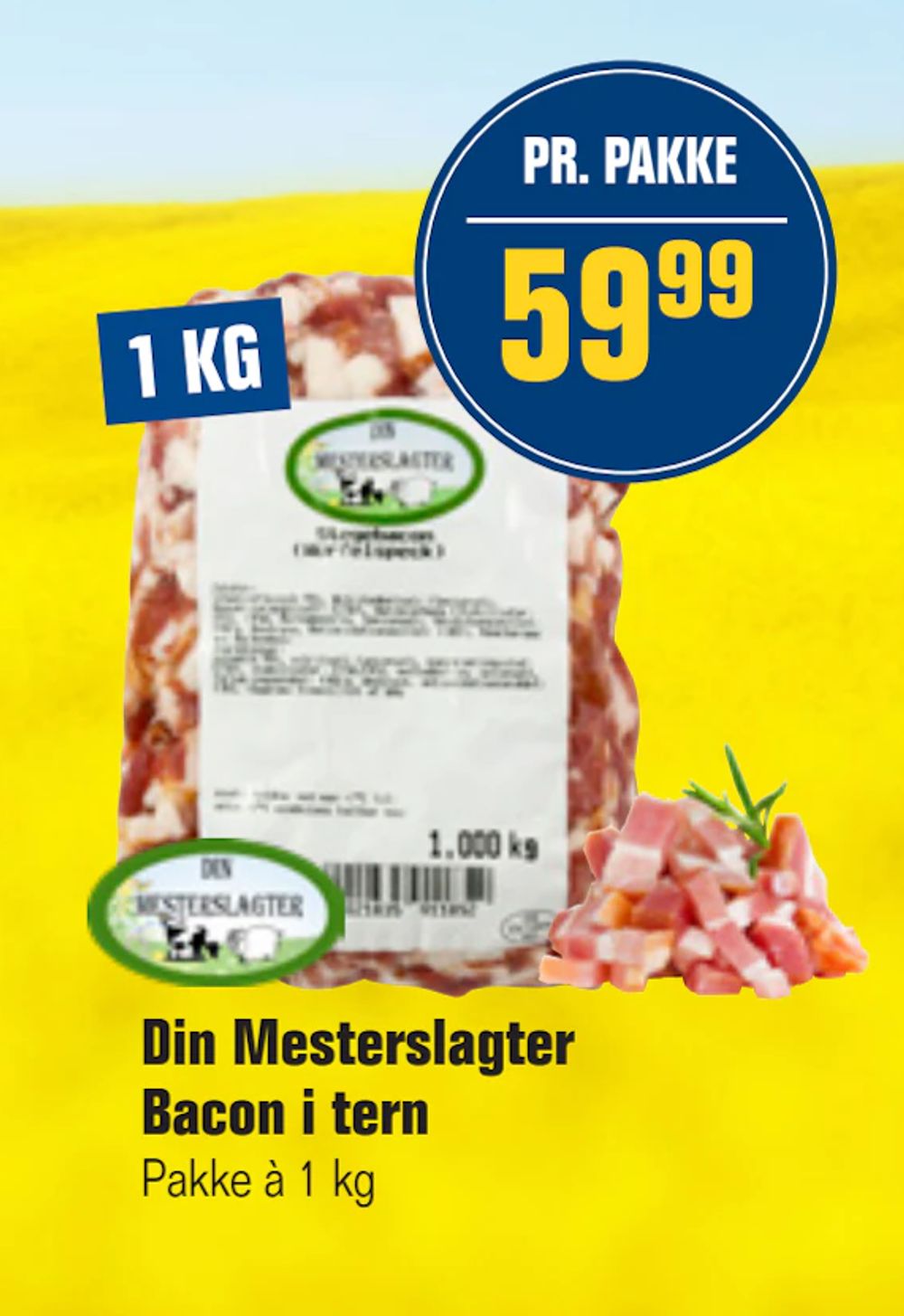 Tilbud på Din Mesterslagter Bacon i tern fra Otto Duborg til 59,99 kr.