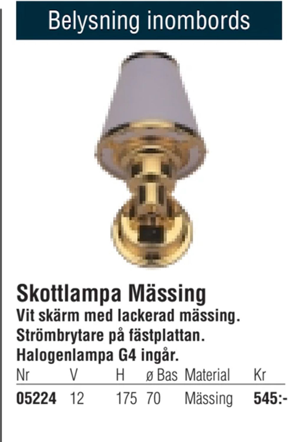 Erbjudanden på Skottlampa Mässing från Erlandsons Brygga för 545 kr