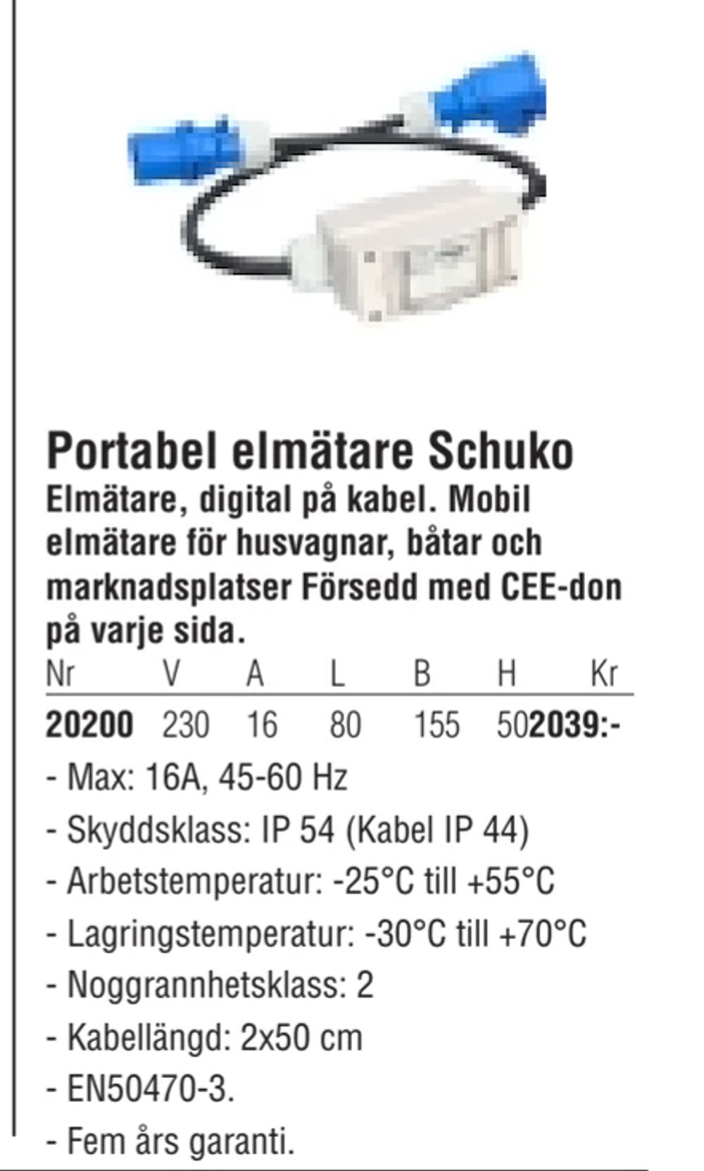 Erbjudanden på Portabel elmätare Schuko från Erlandsons Brygga för 2 039 kr