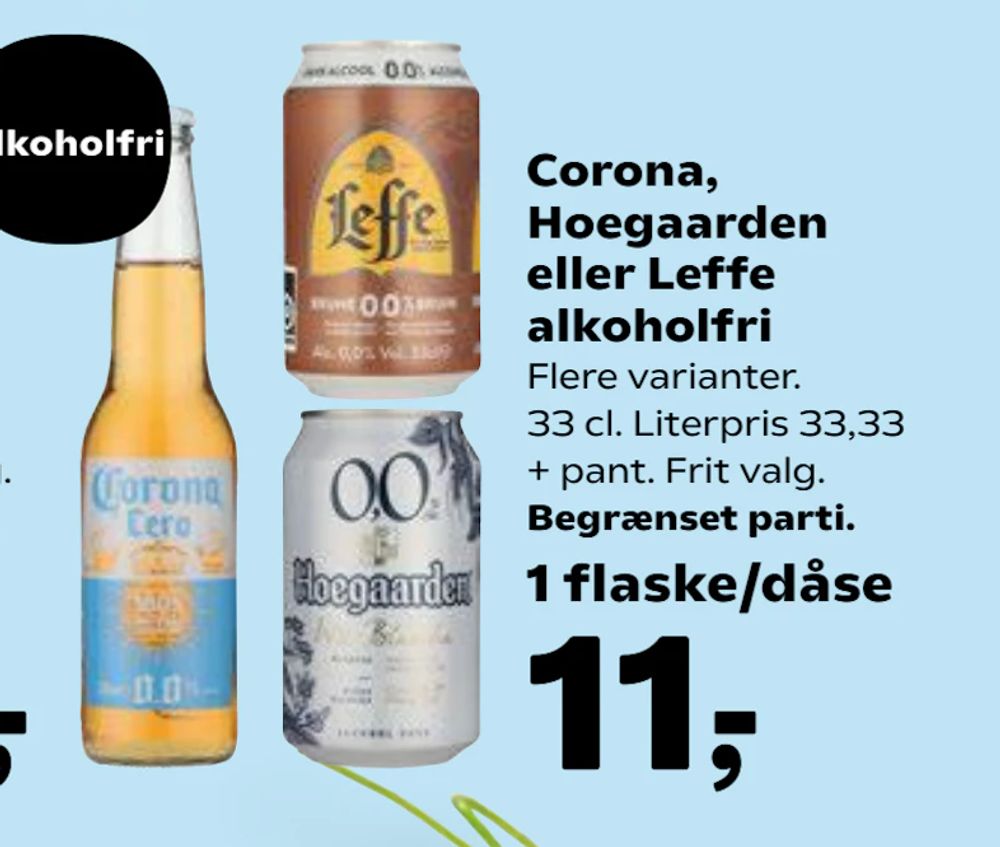 Tilbud på Corona, Hoegaarden eller Leffe alkoholfri fra Kvickly til 11 kr.