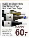 Nugan Bright and Bold Chardonnay, Pinot Noir eller Pinot Grigio