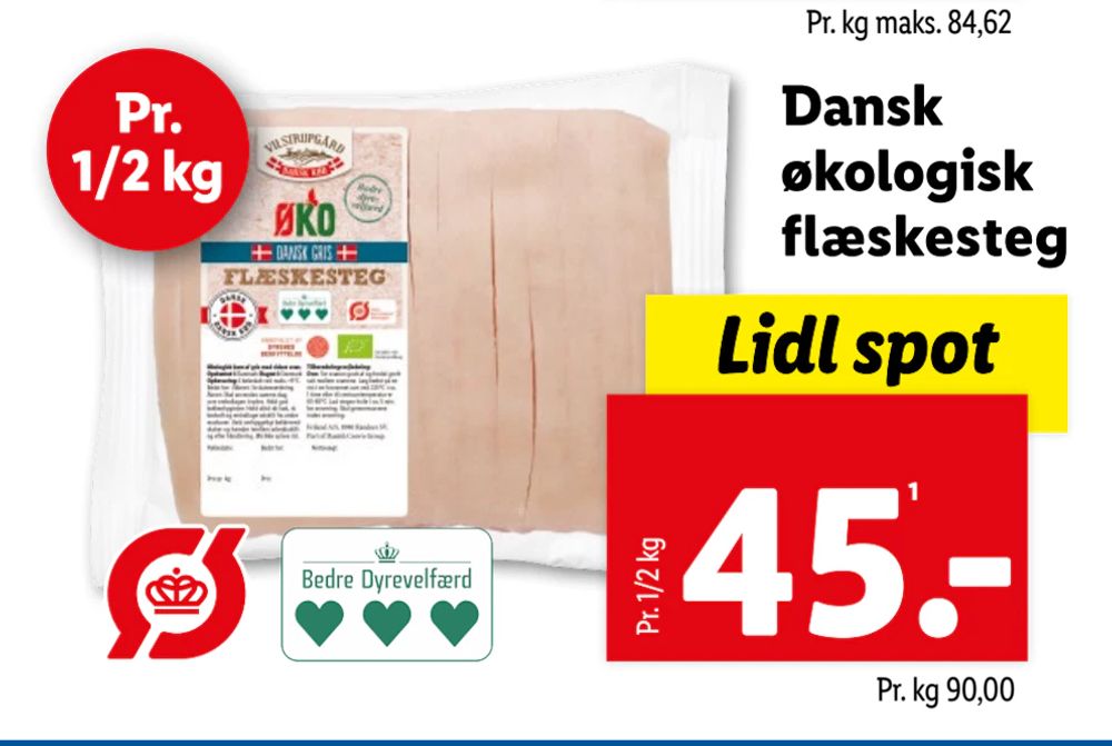 Tilbud på Dansk økologisk flæskesteg fra Lidl til 45 kr.