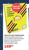 TACO CAT GOAT CHEESE PIZZA