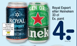 Royal Export eller Heineken